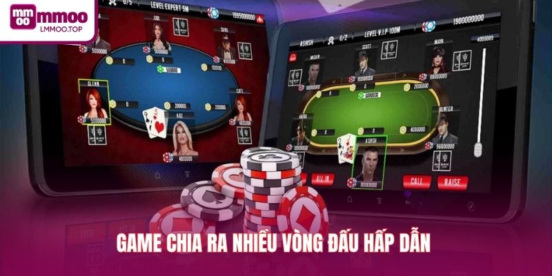 Game chia ra nhiều vòng đấu hấp dẫn 